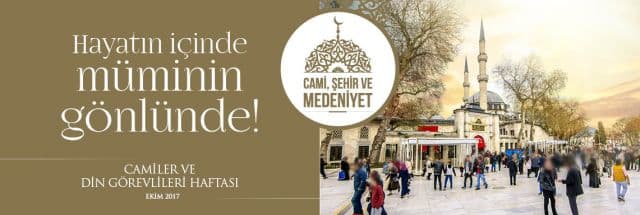 CAMİLER VE DİN GÖREVLİLERİ HAFTAMIZ KUTLU OLSUN
