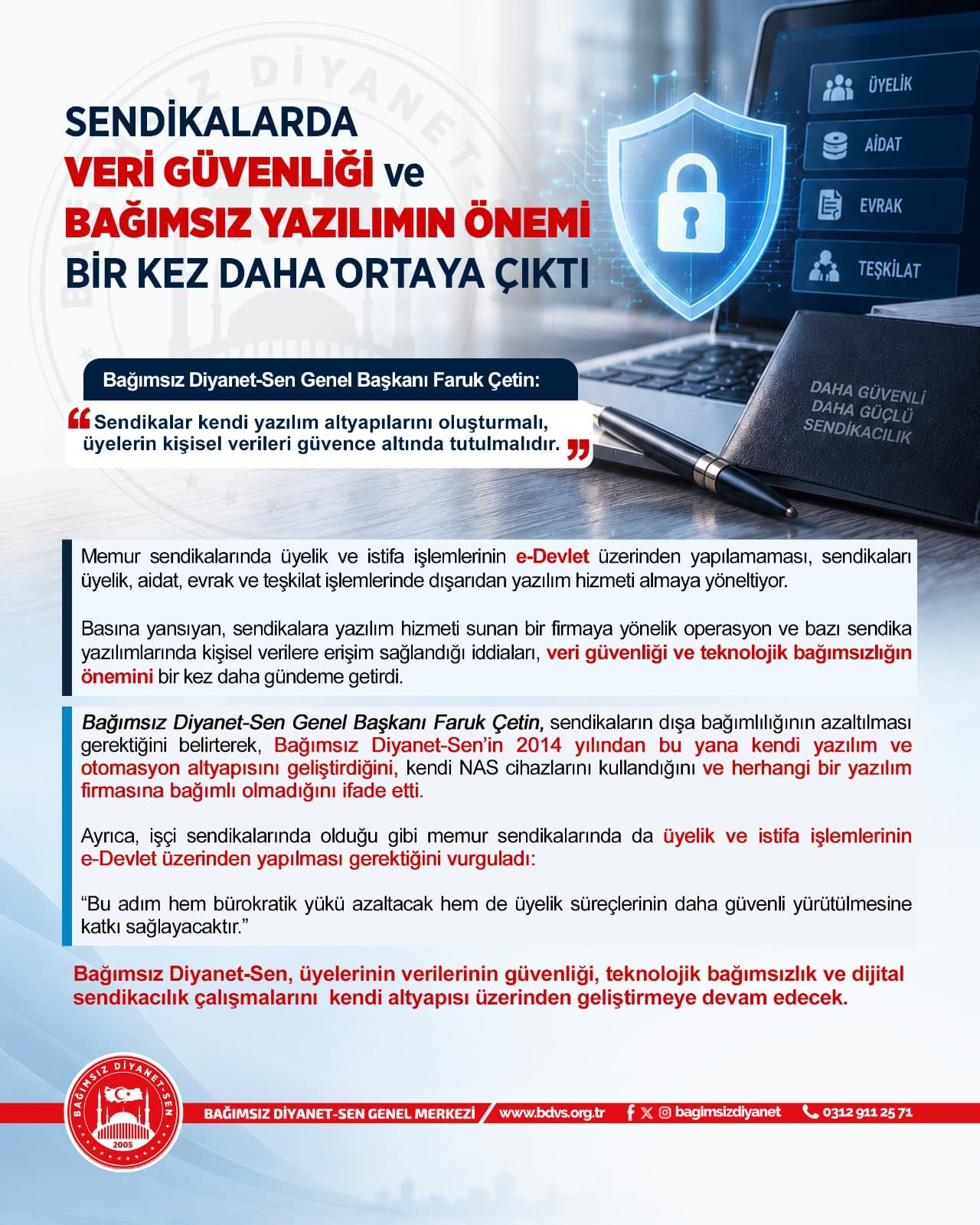 SENDİKALARDA VERİ GÜVENLİĞİ VE BAĞIMSIZ YAZILIMIN ÖNEMİ BİR KEZ DAHA ORTAYA ÇIKTI